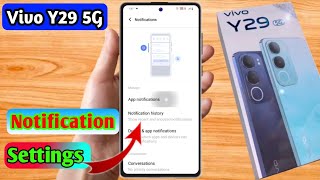 vivo y29 5g notification settings, vivo y29 5g notification off