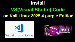 How to Install VS Code on Kali Linux 2025 4 Purple Edition