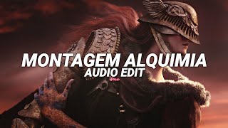 Montagem Alquimia (slowed/extended) - h6itam, n7san7os [edit audio]
