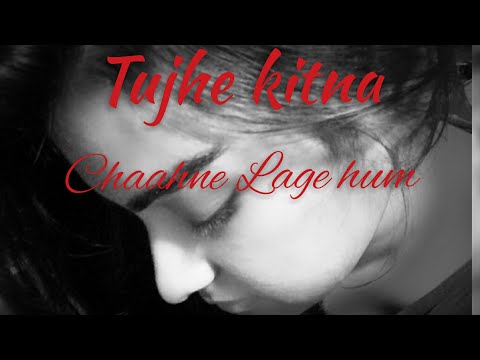 Kabir Singh: Tujhe Kitna chaahne lage hum|Female cover| Lubna Shamrock | Mithoon feat.Arijit Singh