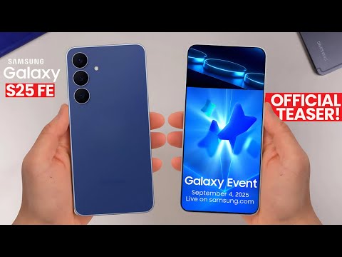 Samsung Galaxy S25 FE - OFFICIAL TEASER! – First Look & Galaxy AI Features!
