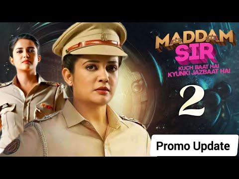 Madam Sir Season 2 promo update today.