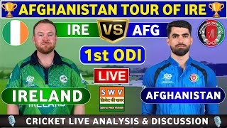 Ireland vs Afghanistan, 1st ODI Live Match Analysis & Discussion AFG vs IRE 1st ODI Match