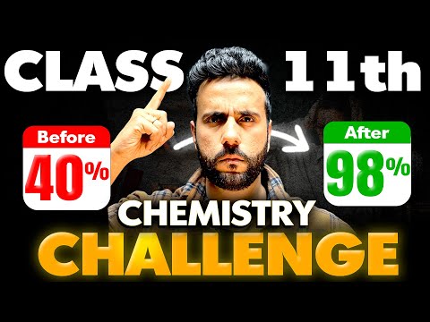 Are you Ready for Class 11th Chemistry Challenge with Ashu Ghai