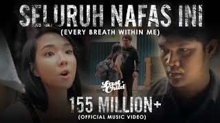 Last Child - Seluruh Nafas Ini ft. Giselle (Official MV) // Every Breath Within Me