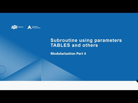 ABAP Course 06 - Modularization Part 4 - Subroutine using parameters TABLES and others