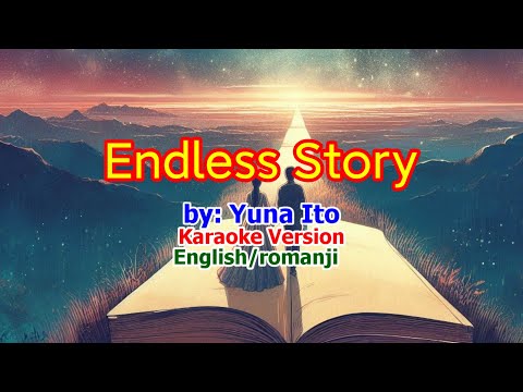Endless Story - Yuna Ito Karaoke