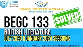 begc 133 solved assignment 2023-24 | ignou begc 133 British literature solved assignment 2023-2024
