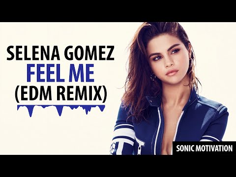 Selena Gomez - Feel Me (Future Bass Remix)