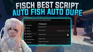 Fisch BEST SCRIPT Auto Fish, Auto Dupe, Teleport All Islands | Fluxus, Delta, Arceus X