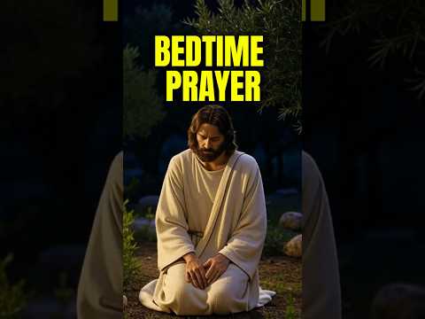 Bedtime Prayer - Evening and Night Prayer #prayer #sleep #bible