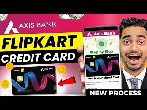 Flipkart Axis Bank Credit Card 2025 | How to Apply Flipkart Axis Bank Credit Card | Credit Card