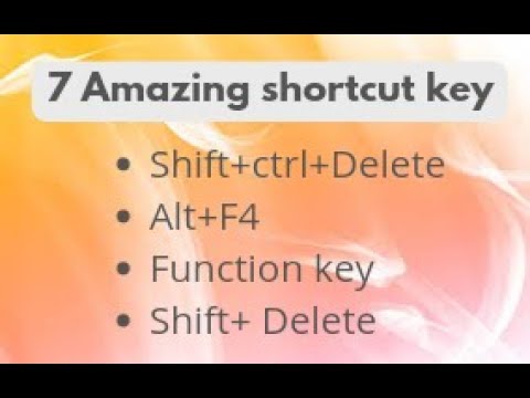 7 Amazing shortcut key