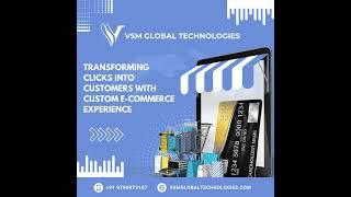 Transforming Clicks into Customers with Custom E-Commerce Experience
