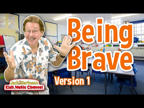 Being Brave | Jack Hartmann