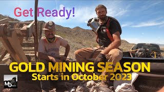 Upcoming Hardrock Gold Mining Season