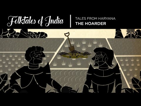 Folktales of India - Tales from Haryana - The Hoarder