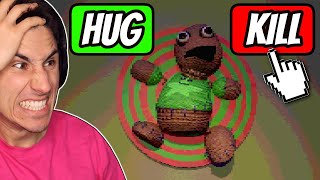 STAY AWAY From My New Buddy!