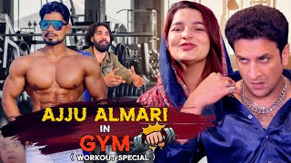 AJJU ALMARI IN GYM | Work Out Special | Part -3 | Family Entertainment | Shehbaaz Khan And Team