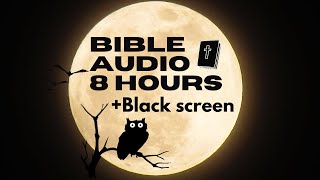 8 Hour Black Screen Bible Audio | Comforting KJV Scriptures for Peaceful Sleep