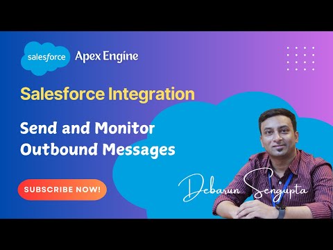 Salesforce Monitor Outbound Messages