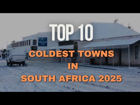 Top 10 Coldest Towns in South Africa (2025 Edition) | Coldest Places to Live & Visit