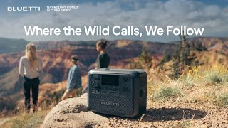 Where the Wild Calls, We Follow.