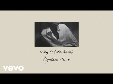 Cynthia Erivo - Why - Interlude (Official Audio)