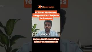 Why Platform Integration Wins Hackathons | DoraHacks Hacker Interview