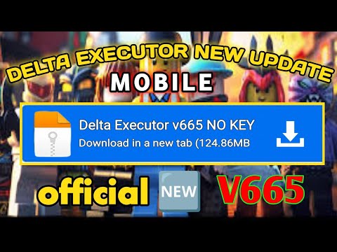 Roblox Delta Executor Mobile New Update V665 🟣 Delta Atualizado | Delta Executor Hunt Update