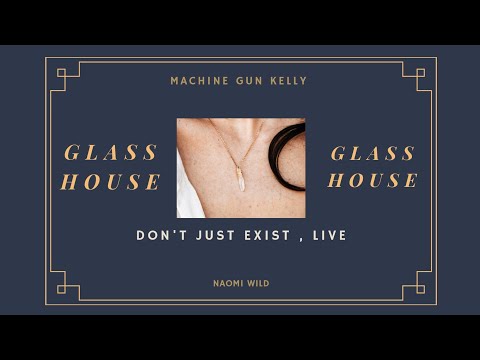 ▫️【好好活下去吧】Machine Gun Kelly- Glass House 「中文歌词」