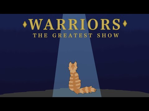 THE GREATEST SHOW - Warriors Edit