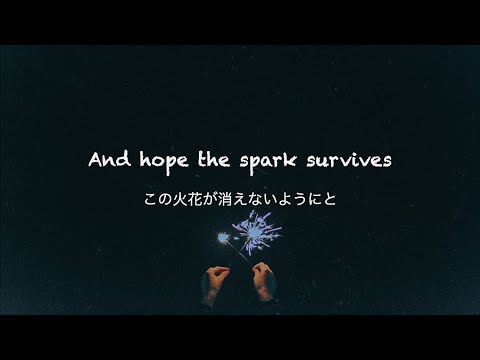 Spark - Ed Sheeran [和訳]