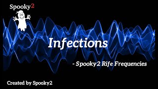 Infections - Spooky2 Rife Frequencies