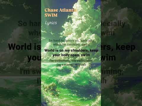 SWIM Chase Atlantic song lyrics #song #hiphop #mtvmusic #tiktoksong #tiktoktrending