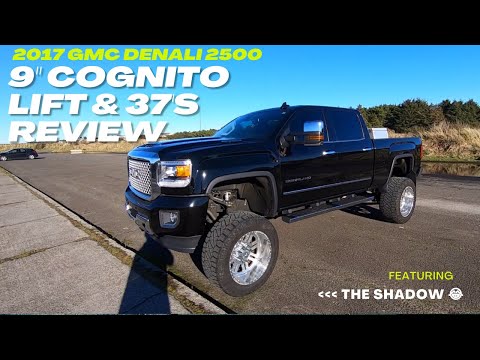 2017 GMC Denali 2500 9" Cognito Lift With 37's Review & New Stereo Issues! Need Your Help...