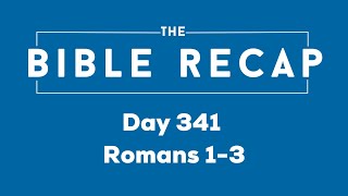 Day 341 (Romans 1-3)