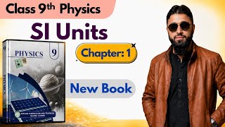 Class 9th Physics Chapter 1 System international unit (SI unit) | Easy Method | by Sir Usman