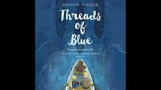 Threads of Blue by Suzanne LaFleur | Full Audiobook