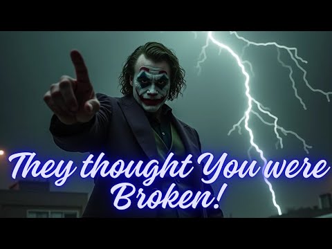 They Thought You Were Broken || #DarkMotivation #DarkHumor #MentalToughness