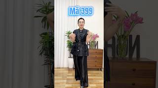 Mã 399 Đặt hàng gọi 0866 843698 #ngancuchi #fashion #ootd #thoitrangtrungnien #thoitrang #setdonu
