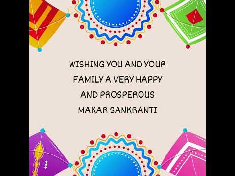 Makar Sankranti Wishes | Greetings for Makar Sankranti\Best Whatsapp Greetings for your Loved Ones