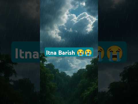 Lagatar Barish 😮😭😭#rain #Shorts #trending #viralvideo