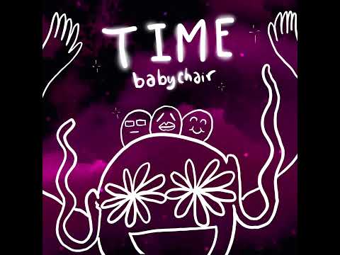 Time - babychair (Lyrics Video)