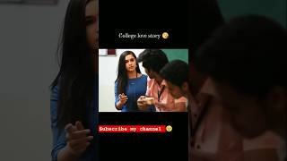 College love story song ❤️😘 #short #love #story #song #youtube #ternding #music #india #hindi #song
