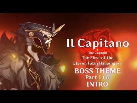 Genshin Impact | 1 / 6: "Beholden Accession" (Fanmade Il Capitano Boss Theme) [Intro]