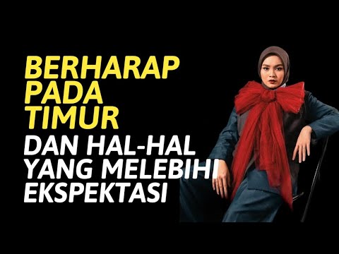 HAL-HAL YANG BIKIN KAGET DI ALBUM #berharappadatimur SALMA SALSABIL