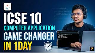ICSE 10 Computer Application: The 1-Day  Game Changer (Score 90+!)