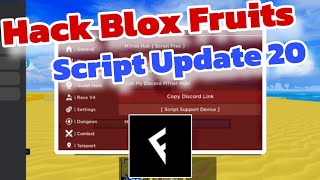 Cách Hack Blox Fruits 20 🔥 Fluxu Super 5.0 Update Blox Fruits 20 Script Blox Fruits Siêu Vip
