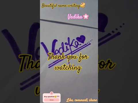 Name writing(Vedika)🌸#youtubeshorts#shortsfeed#ytshortsindia#ytshorts#nameswriting#artshorts#drawing